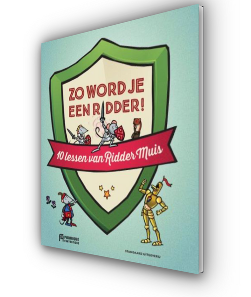 Zo word je een ridder